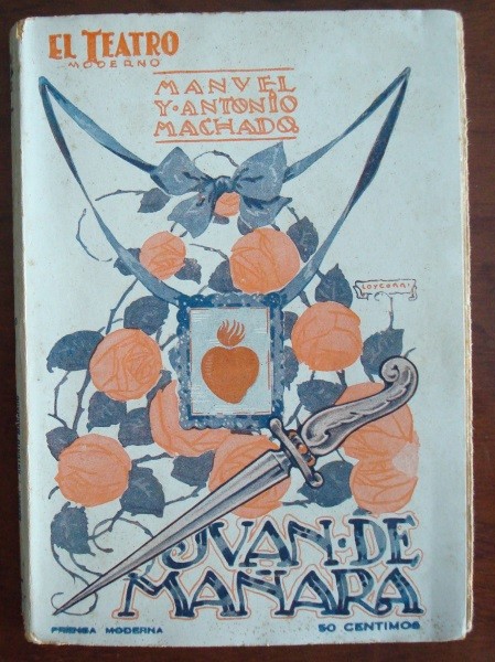 Juan de Mañara, teatro, Manuel y Antonio Machado, primera edición, 1927