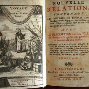 Voyages de Thomas Gage dans Nouvelle Espagne, original de 1721, en francés