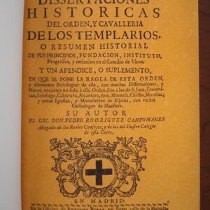 Historia de los Templarios, Pedro Rodríguez Campomanes, 1747