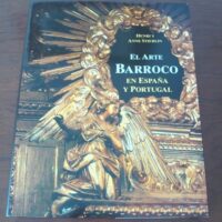 Baroque Art in Spain and Portugal. Stierlin. Moleiro, 1994