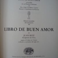 Libro de Buen Amor, Juan Ruiz Arcipreste de Hita. Círculo del Bibliófilo, 1983 - Image 2