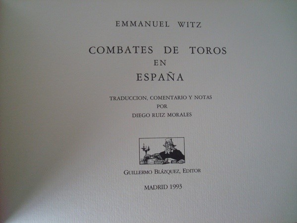 Combate de Toros en España (Combat de Taureaux en Espagne), Emmanuel Witz