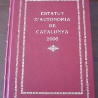 Statute of Autonomy of Catalonia 2006, complete, luxury edition, texts in Catalan