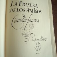 Proof of friends, famous comedy by Lope de Vega, 1604