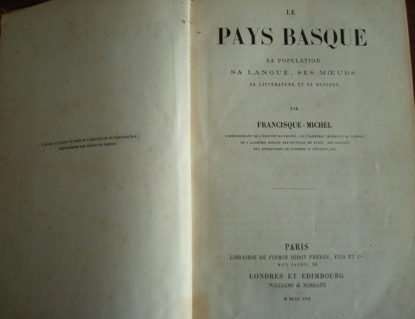 1857 Le Pays Basque, por Francisque-Michel, original, en francés, primera edición