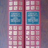 Ciencia Heroyca, Leyes heráldicas del Blasón. Círculo del Bibliófilo, 1979 - Image 10