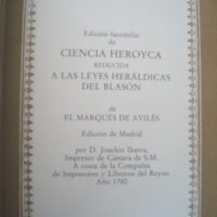 Ciencia Heroyca, Leyes heráldicas del Blasón. Círculo del Bibliófilo, 1979 - Image 2