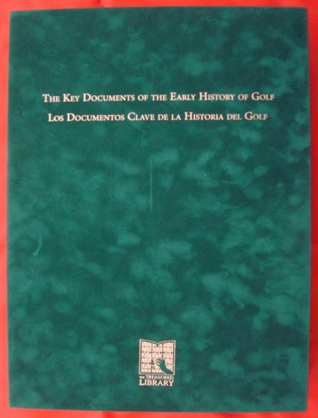 Los Documentos Clave de la Historia del Golf 1457-1744