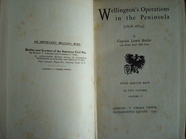 1904 Wellington’s operations in the Peninsula (1808-1814), by Captain Lewis Butler