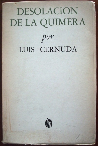 1962 Luis Cernuda, Desolación de la Quimera, sección XI, 1ª edición