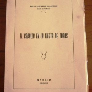 1958 Conde de Colombí, El caballo en la fiesta de toros