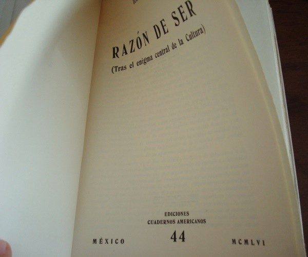 1956 Juan Larrea, Razón de Ser (Tras el enigma de la Cultura), ensayo