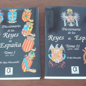 Dictionary of the Kings of Spain. Manuel Rios Mascarelle, 1995