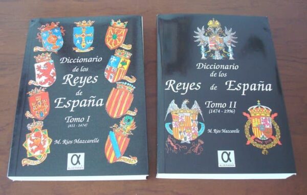 Dictionary of the Kings of Spain. Manuel Rios Mascarelle, 1995