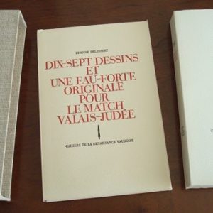 1969 Le Match Valais-Judée, Maurice Chappaz, il. Etienne Delessert