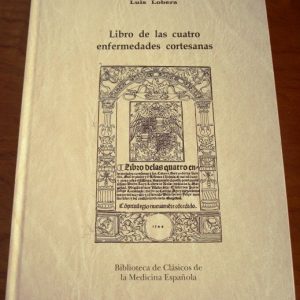 Libro de las cuatro enfermedades cortesanas, 1544