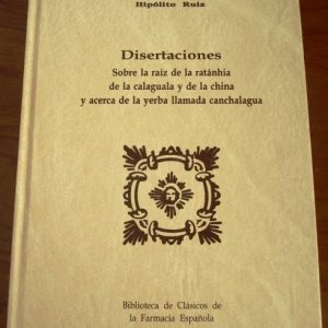 Disertaciones sobre la raíz de la ratánhia..., Hipólito Ruiz, 1796