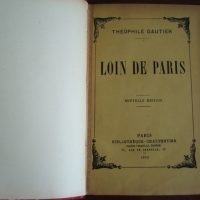 1899 Theophile Gautier, Loin de Paris, original in French