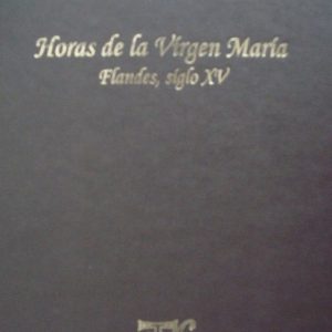 Libro estudio del Libro Horas de la Virgen María, s. XV