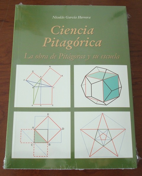 Ciencia Pitagórica. La obra de Pitágoras y su escuela, por Nicolás García Herrera
