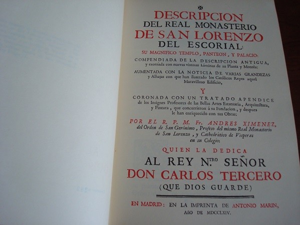Descripción del Real Monasterio del Escorial... Andrés Ximénez, 1764