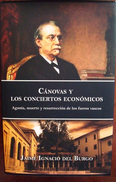 Cánovas y los conciertos económicos, Jaime Ignacio del Burgo