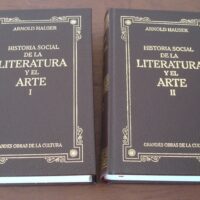 Social History of Literature and Art. Arnold Hauser. RBA, 2005, 2 volumes
