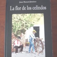 The flower of the celindos, Juan Manuel Jimenez, historical novel