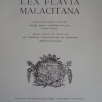 Lex Flavia Malacitana, Malaga, 1972 (plus Mainake XXIII 2001)