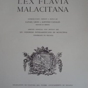 Lex Flavia Malacitana, Malaga, 1972 (plus Mainake XXIII 2001)