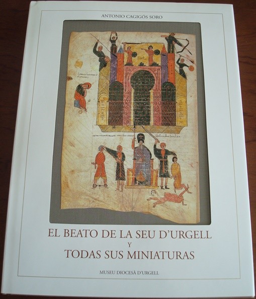 El Beato de la Seu d’Urgell y todas sus miniaturas