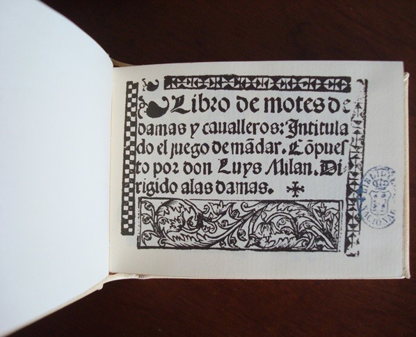 Libro de Motes de Damas y Cavalleros…, Luis Milán, 1535