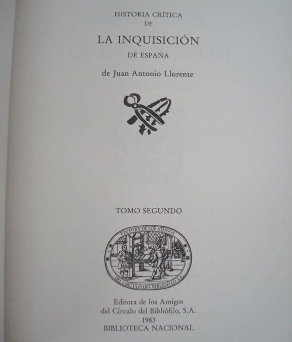 Critical history of the Spanish Inquisition. J. A. Llorente. Bibliophile Circle, 1983 - Image 6