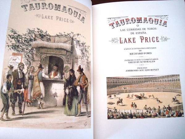 Tauromaquia, las corridas de toros de España, 1852, Lake Price