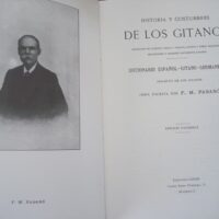 History and customs of the gypsies. F. M. Pabano