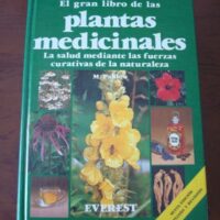 El gran libro de las plantas medicinales. M Pahlow. 1991