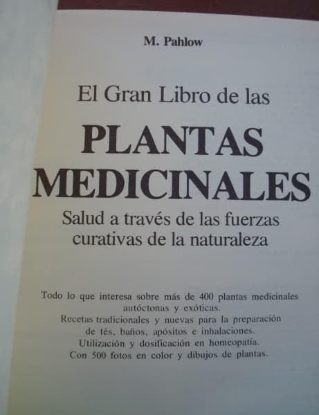 El gran libro de las plantas medicinales. M Pahlow. 1991