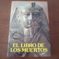 The Book of the Dead. Ancient Egypt. Gaviota Editions, 1986