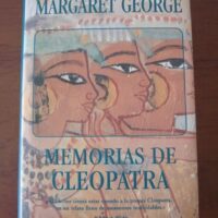 Memoirs of Cleopatra. Margaret George. 1st edition in Spanish, 1997