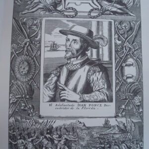 Juan Ponce de León, El Adelantado, Descubridor de La Florida (s. XVI)