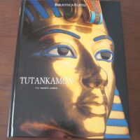 Tutankhamun. Henry James. Egypt Library. Folio, 2005