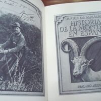 History of the Montería in Spain. Duke of Almazan. 1934